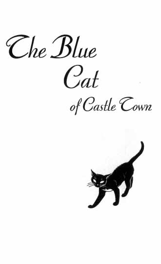 A cat is walking labeled The Blue Cat of Castle Town