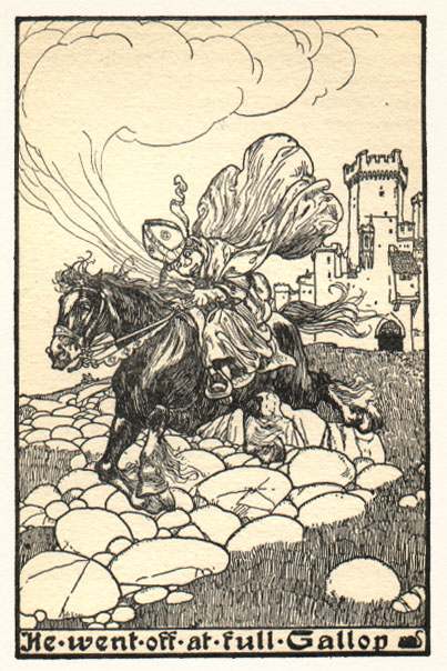 knight on horseback leaving castle. Caption: He went off at full Gallop