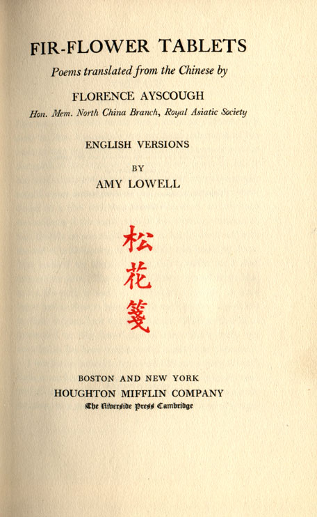 poems for photos. Poems translated from the Chinese by. FLORENCE AYSCOUGH. Hon. Mem.