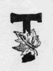 Maple leaf. T (illuminated capital for the)