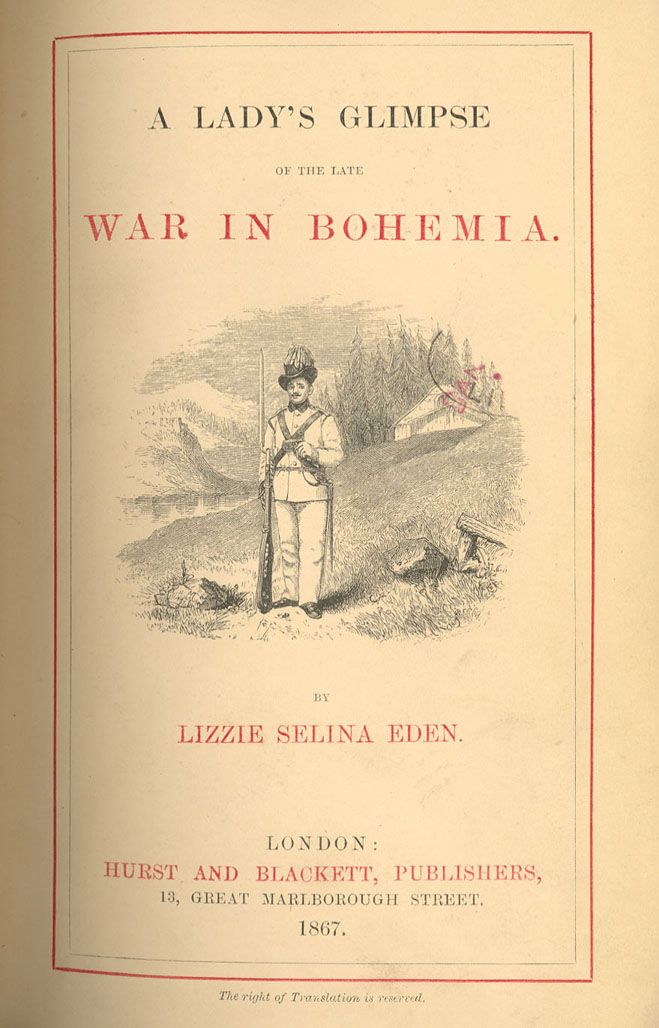 A Lady S Glimpse Of The Late War In Bohemia