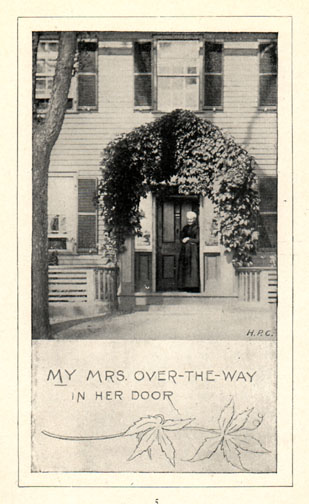 woman standing in doorway covered by ivy; text: My Mrs. Over-the-way in her door