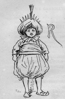 Child in very puffy costume with an elaborate crowned turban. R (illuminated letter for Robin).