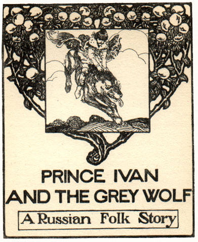 young man riding a wolf. Caption: Prince Ivan and the Grey Wolf: A Russian Folk Story